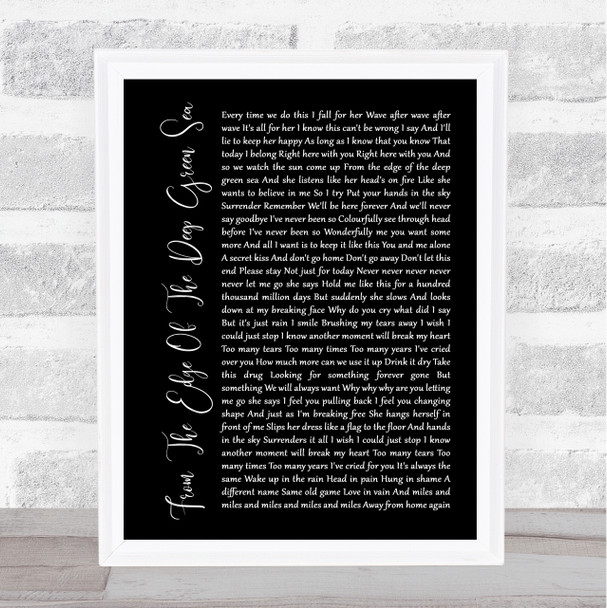 The Cure From The Edge Of The Deep Green Sea Black Script Song Lyric Print