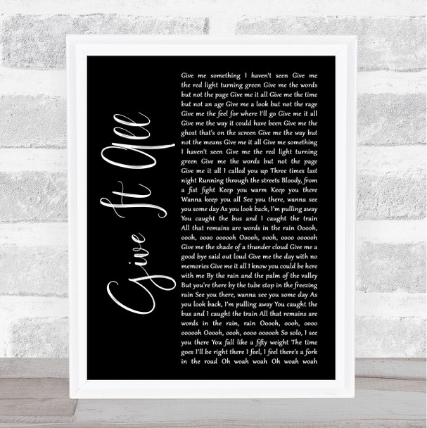 FOALS Give It All Black Script Song Lyric Print