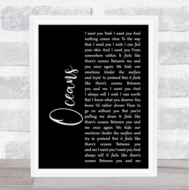 Seafret Oceans Black Script Song Lyric Print