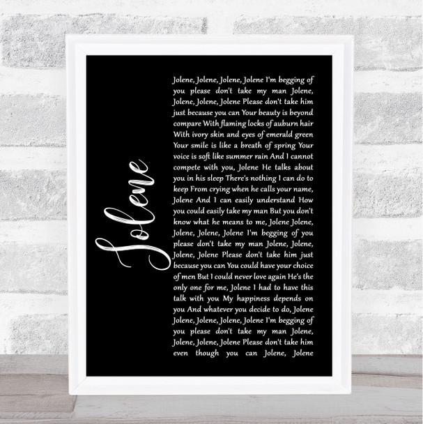 Dolly Parton Jolene Black Script Song Lyric Music Art Print