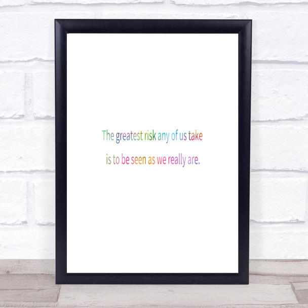 Greatest Risk Rainbow Quote Print