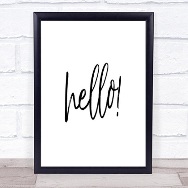 Hello Fancy Quote Print Poster Typography Word Art Picture