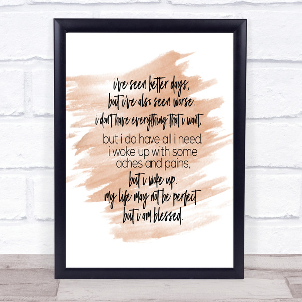 Seen Better Days Quote Print Watercolour Wall Art