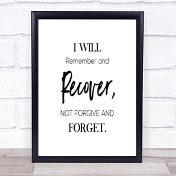 I Will Remember Quote Print Poster Typography Word Art Picture I Will Remember Quote Print Poster Typography Word Art Picture