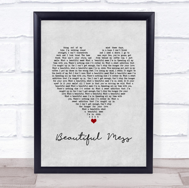 Diamond Rio Beautiful Mess Grey Heart Song Lyric Wall Art Print