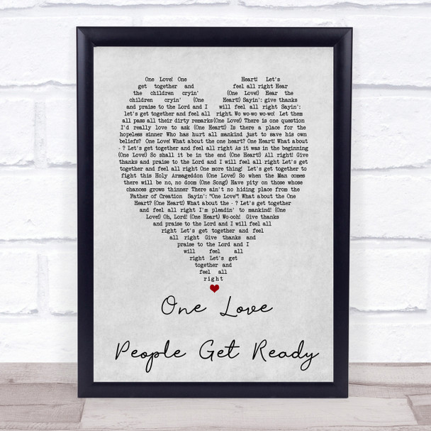 One Love People Get Ready Bob Marley Grey Heart Song Lyric Quote Print