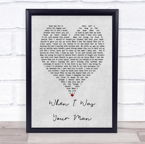 When I Was Your Man Bruno Mars Grey Heart Song Lyric Quote Print