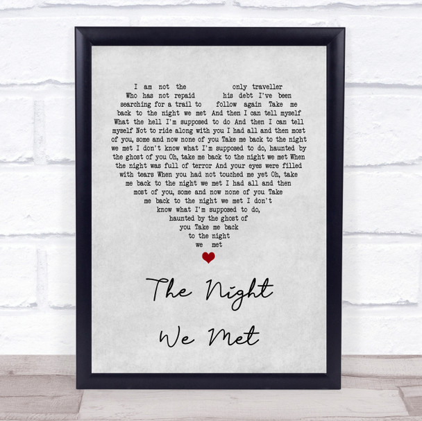Lord Huron The Night We Met Grey Heart Song Lyric Quote Print