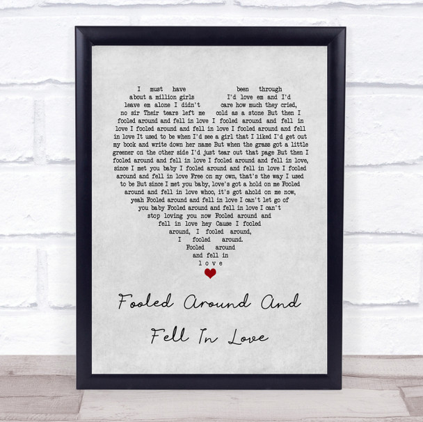 Elvin Bishop Fooled Around And Fell In Love Grey Heart Quote Song Lyric Print
