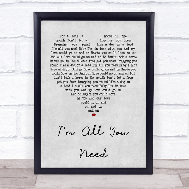 The Divine Comedy I'm All You Need Grey Heart Quote Song Lyric Print