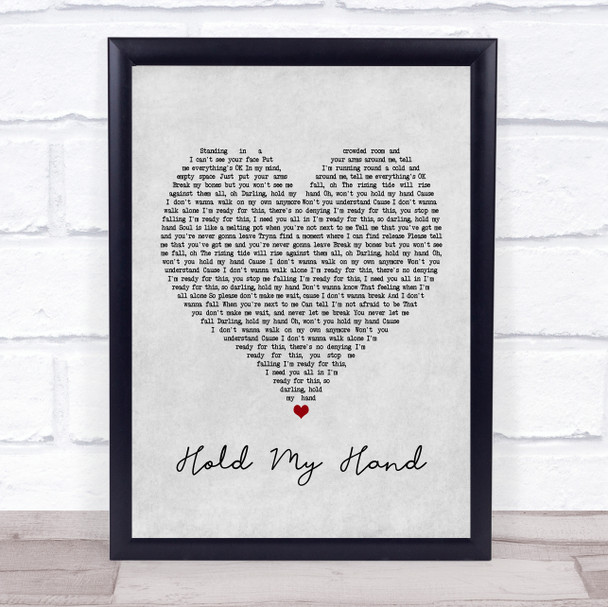 Jess Glynne Hold My Hand Grey Heart Song Lyric Print