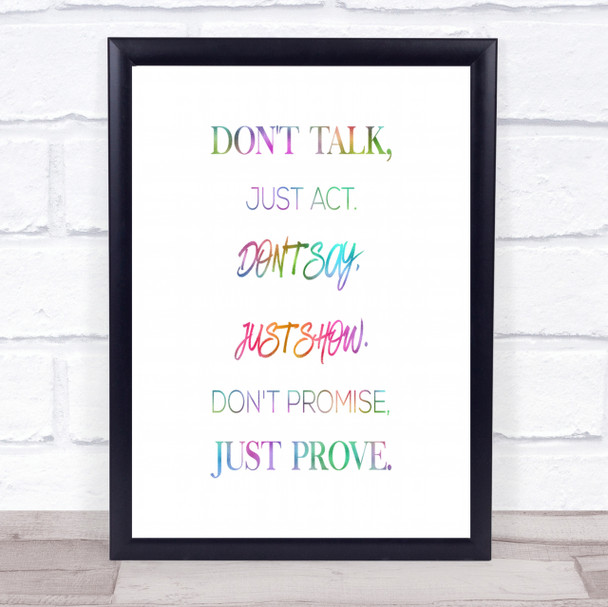 Just Act Rainbow Quote Print Just Act Rainbow Quote Print