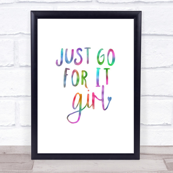 Just Go For It Girl Rainbow Quote Print