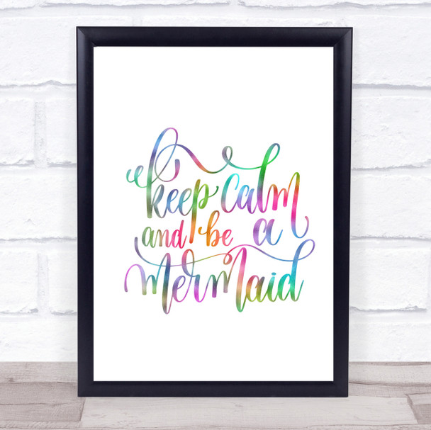 Keep Calm Be Mermaid Rainbow Quote Print
