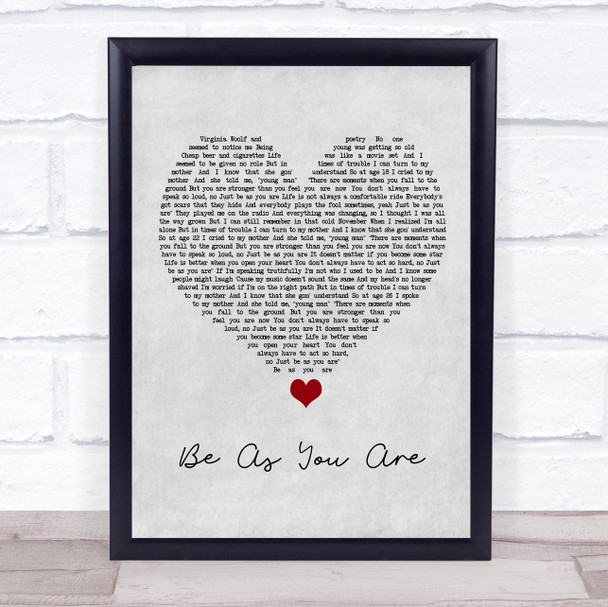 Mike Posner Be As You Are Grey Heart Song Lyric Print
