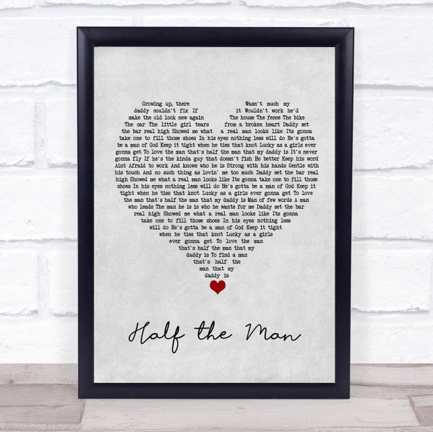 Jennifer Smestad Half the Man Grey Heart Song Lyric Print