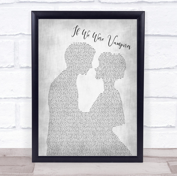 Jason Isbell and the 400 Unit If We Were Vampires Man Lady Bride Groom Wedding Grey Song Lyric Quote Music Print