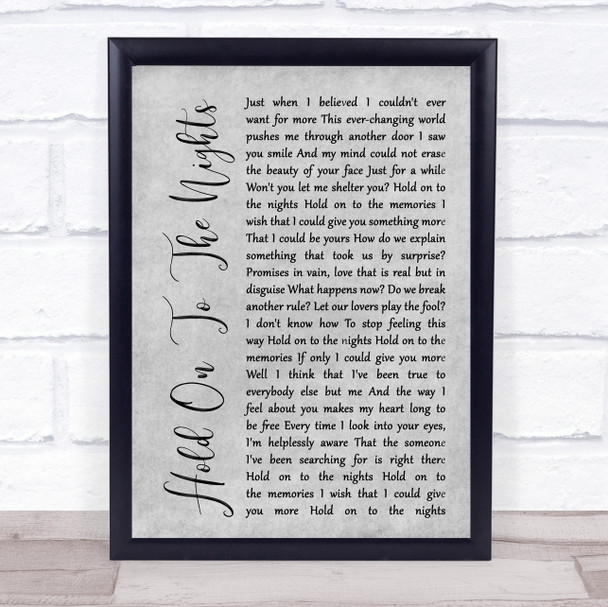 Richard Marx Hold On To The Nights Rustic Script Grey Song Lyric Quote Print