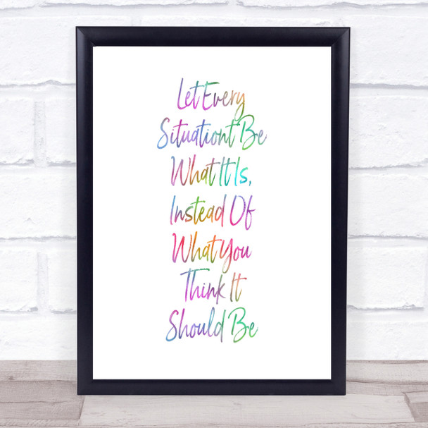 Let Every Situation Rainbow Quote Print