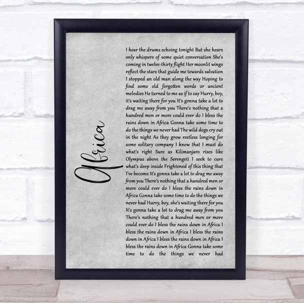 Toto Africa Rustic Script Grey Song Lyric Quote Print