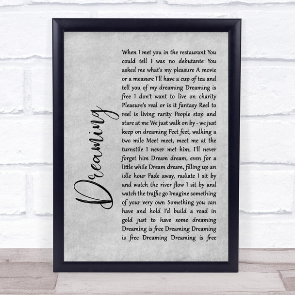 Blondie Dreaming Rustic Script Grey Song Lyric Print