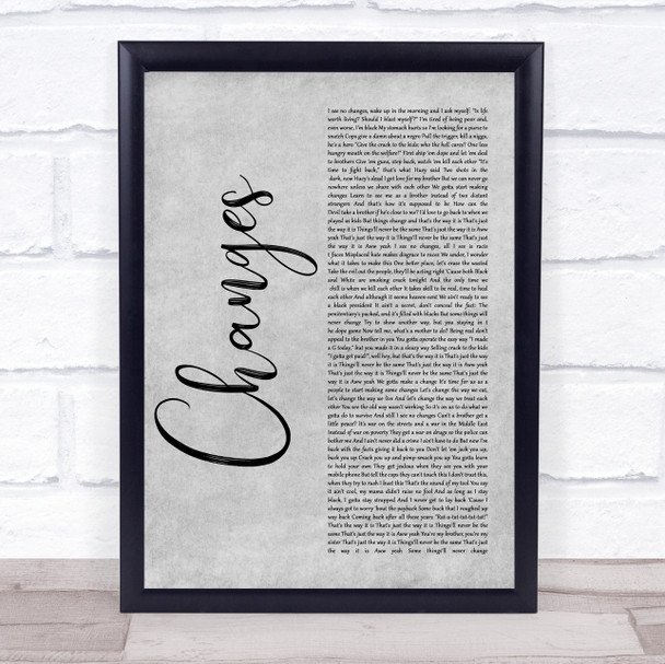 2Pac Changes Rustic Script Grey Song Lyric Print