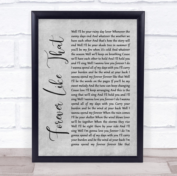 Ben Rector Forever Like That Grey Rustic Script Song Lyric Wall Art Print