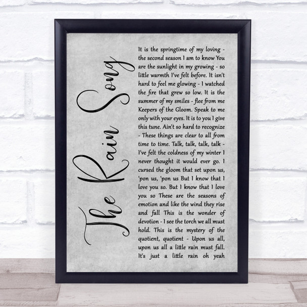 Led Zeppelin The Rain Song Grey Rustic Script Song Lyric Wall Art Print