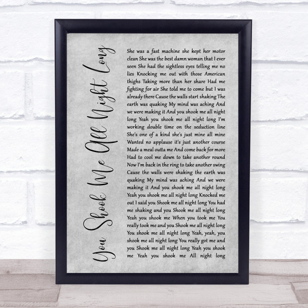 ACDC You Shook Me All Night Long Grey Rustic Script Song Lyric Print