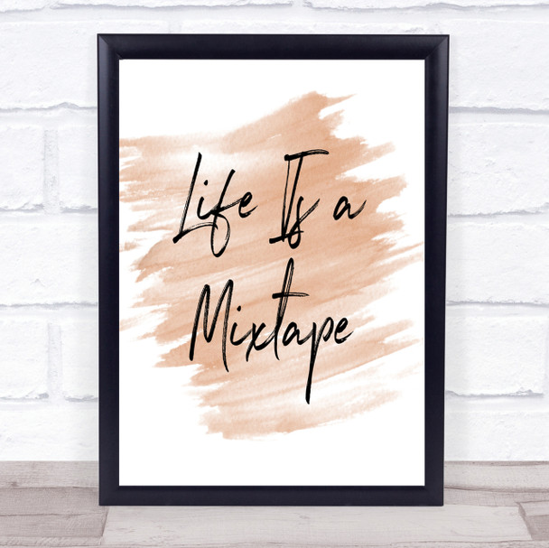 Life Is A Mixtape Quote Print Watercolour Wall Art Life Is A Mixtape Quote Print Watercolour Wall Art