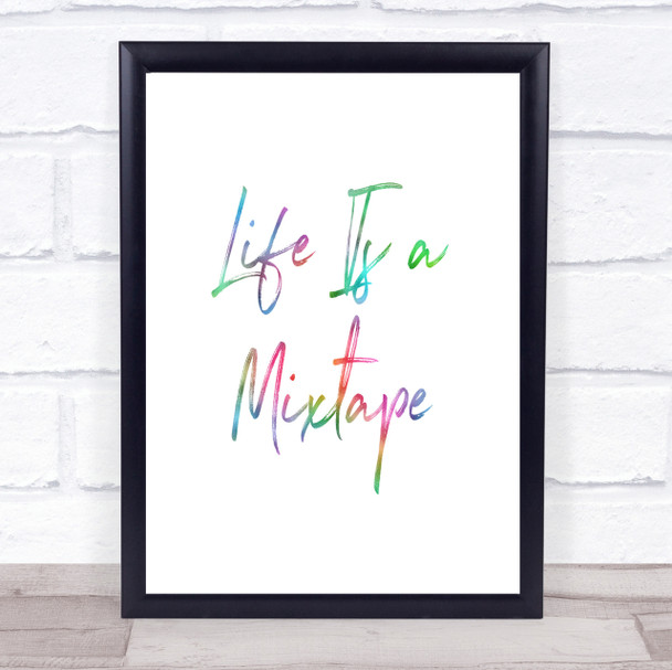 Life Is A Mixtape Rainbow Quote Print