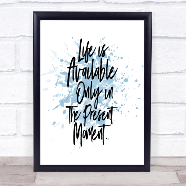 Life Is Available Inspirational Quote Print Blue Watercolour Poster Life Is Available Inspirational Quote Print Blue Watercolour Poster