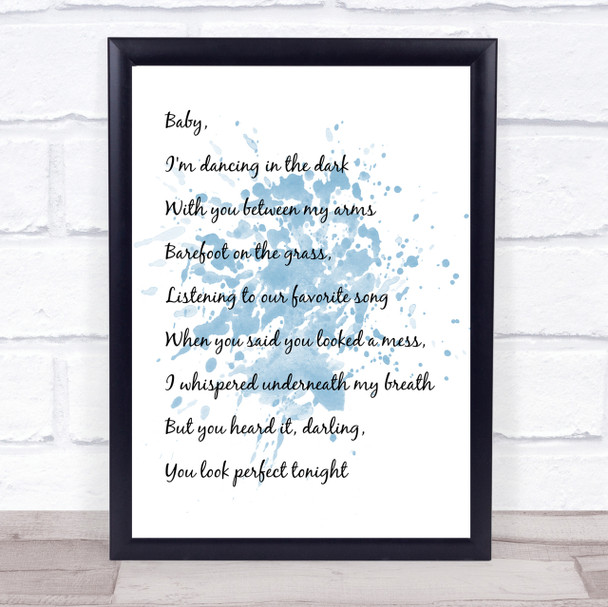 Blue White & Black Ed Sheeran Perfect Song Lyric Quote Print Blue White & Black Ed Sheeran Perfect Song Lyric Quote Print