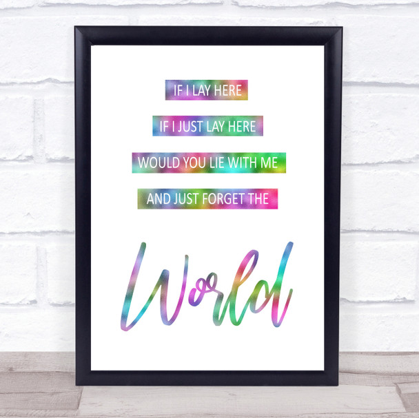 Rainbow Lay Here Forget The World Chasing Cars Song Lyric Quote Print