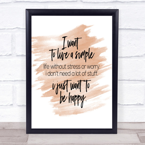 Live A Simple Life Quote Print Watercolour Wall Art
