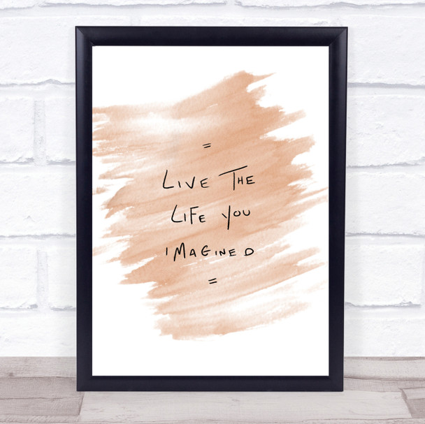 Live Life Imagined Quote Print Watercolour Wall Art Live Life Imagined Quote Print Watercolour Wall Art