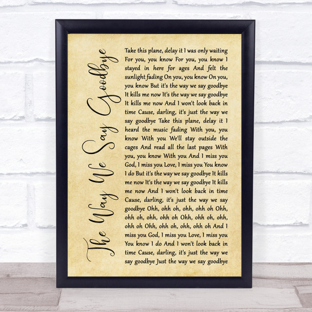 Circa Waves The Way We Say Goodbye Rustic Script Song Lyric Print