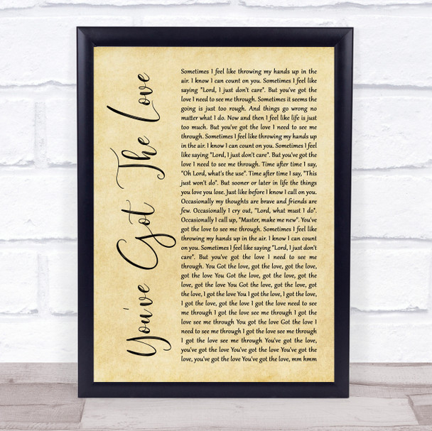 Candi Staton You've Got The Love Rustic Script Song Lyric Quote Music Print