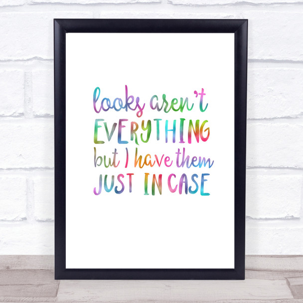 Looks Aren't Everything Rainbow Quote Print