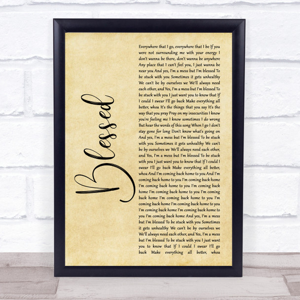 Daniel Caesar Blessed Rustic Script Song Lyric Quote Music Print