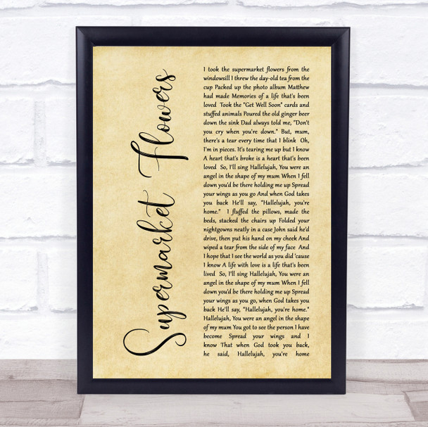 Ed Sheeran Supermarket Flowers Rustic Script Song Lyric Quote Print