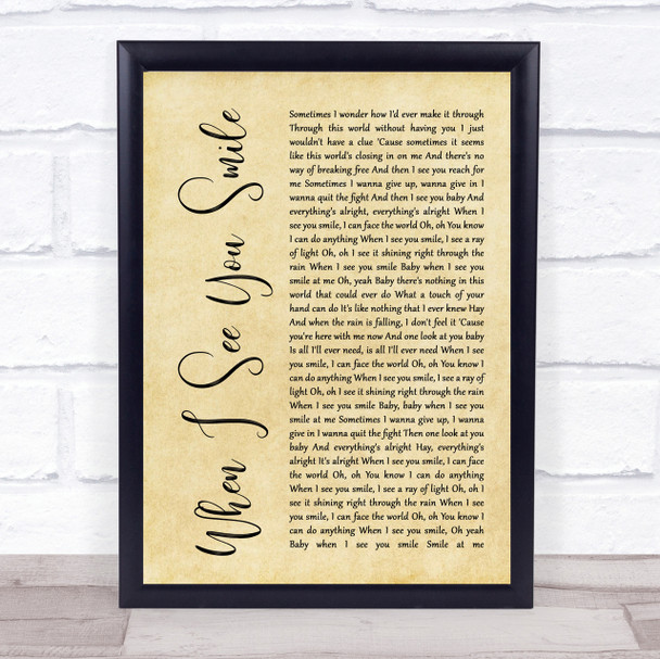 Bad English When I See You Smile Rustic Script Song Lyric Quote Print