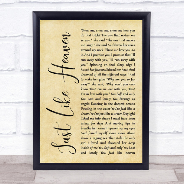 The Cure Just Like Heaven Rustic Script Song Lyric Quote Print