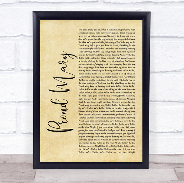 Tina Turner Proud Mary Rustic Script Song Lyric Print