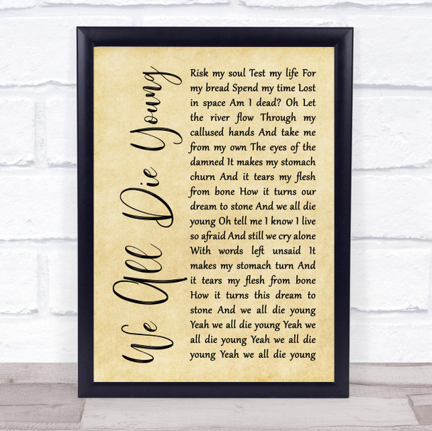 Steel Dragon We All Die Young Rustic Script Song Lyric Print