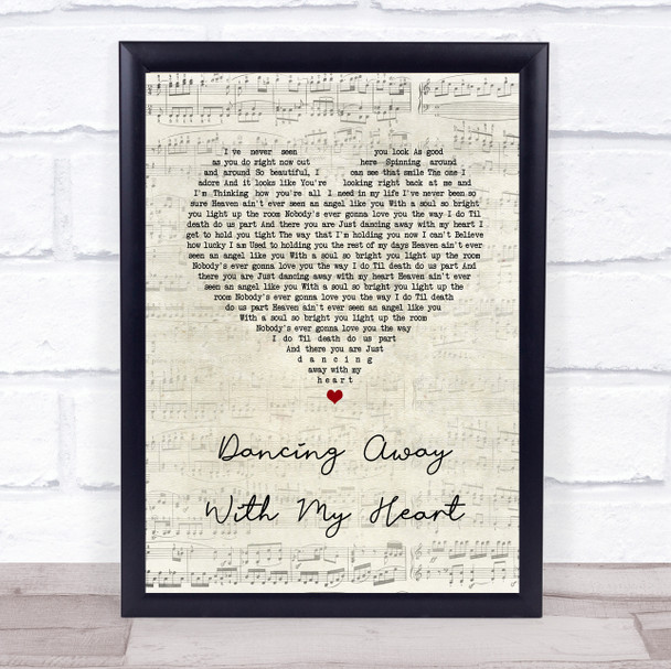 Dillon Carmichael Dancing Away With My Heart Script Heart Song Lyric Quote Music Print