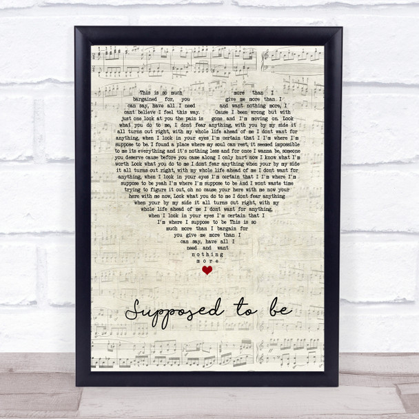 Brett young Supposed to be Script Heart Song Lyric Quote Music Print