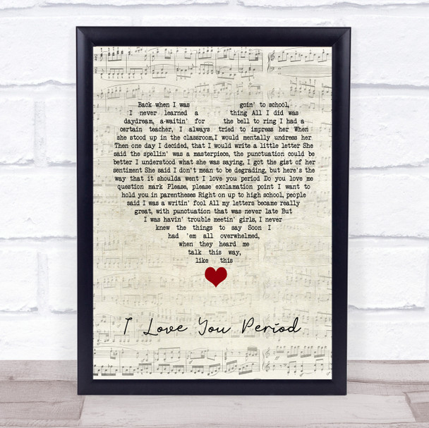 Dan Baird I Love You Period Script Heart Song Lyric Wall Art Print