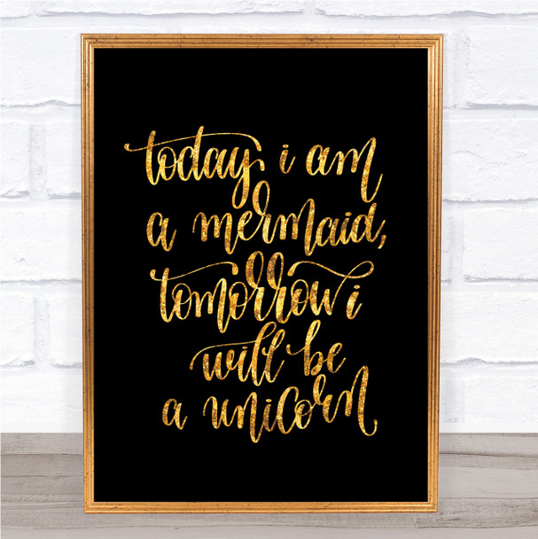 Mermaid And Unicorn Quote Print Black & Gold Wall Art Picture