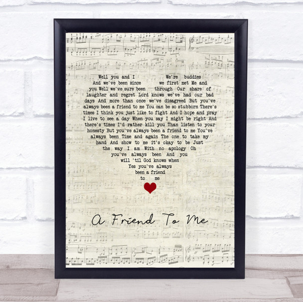 Garth Brooks A Friend To Me Script Heart Song Lyric Wall Art Print